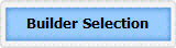 Builder Selection